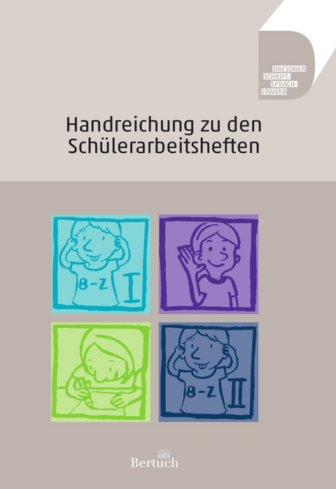 Handreichung zu den Schülerarbeitsheften - Anne Volkmann, Annett Zilger