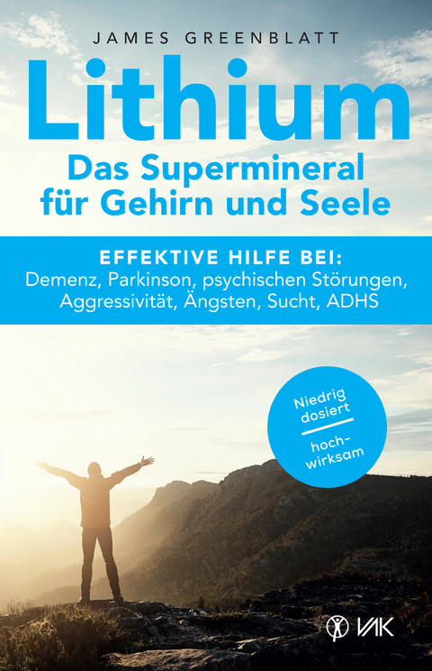 Lithium - Das Supermineral für Gehirn und Seele - James Greenblatt