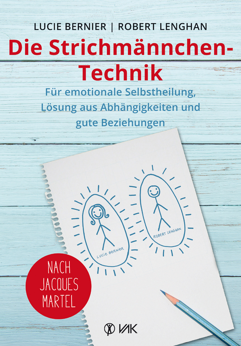 Die Strichmännchen-Technik - Lucie Bernier, Robert Lenghan