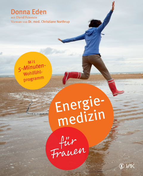 Energiemedizin für Frauen - Donna Eden, David Feinstein