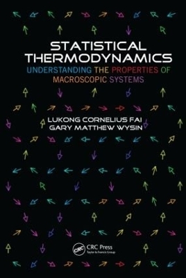 Statistical Thermodynamics - Lukong Cornelius Fai, Gary Matthew Wysin