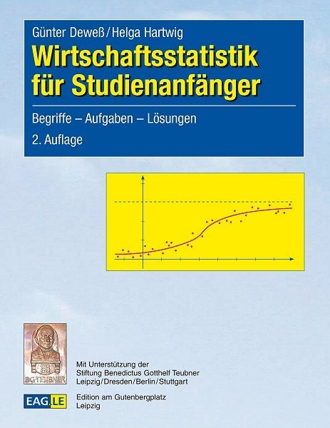 Wirtschaftsstatistik für Studienanfänger - Günter Deweß, Helga Hartwig