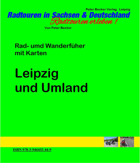 Radtouren in Sachsen & Deutschland - Peter Becker