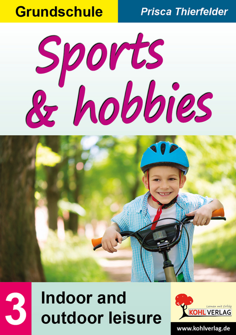 Sports & hobbies / Sekundarstufe - Prisca Thierfelder