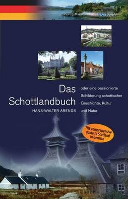 Das Schottlandbuch - Hans-Walter Arends