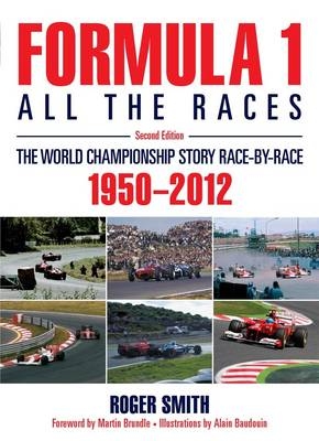 Formula 1: All the Races - Roger Smith