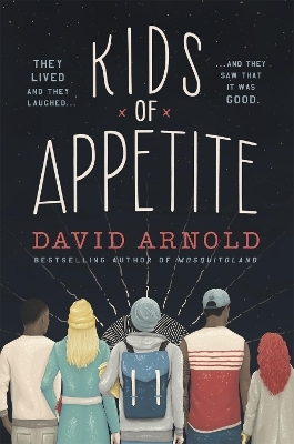 Kids of Appetite - David Arnold