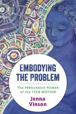 Embodying the Problem - Jenna Vinson