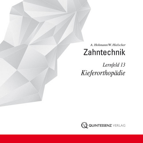 Zahntechnik - Arnold Hohmann, Werner Hielscher