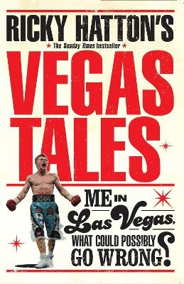 Ricky Hatton's Vegas Tales - Ricky Hatton