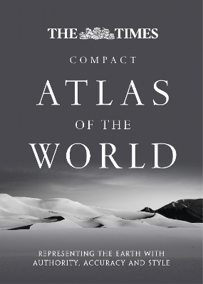 The Times Compact Atlas of the World -  Times Atlases