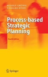 Process-based Strategic Planning - Rudolf Grünig, Richard Gaggl