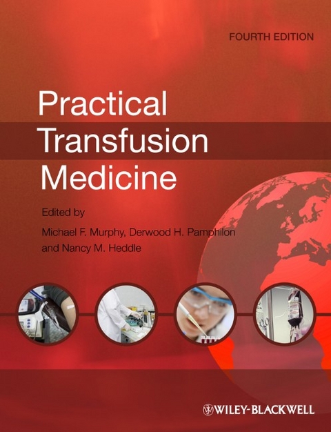 Practical Transfusion Medicine - 