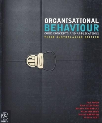 Organisational Behaviour Core Concepts & Applications 3E Australasian+istudy Version 1 Registration Card - Jack Maxwell Wood, Rachid M. Zeffane, Michele Fromholtz, Retha Wiesner, Rachel Morrison