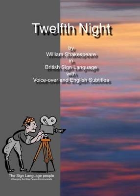 Twelfth Night - John Lee, Carol Lee,  The Sign Language People