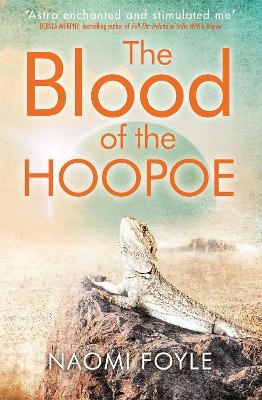 The Blood of the Hoopoe - Naomi Foyle