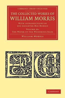 The Collected Works of William Morris - William Morris