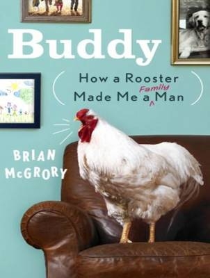 Buddy - Brian McGrory