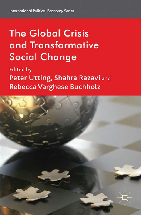 The Global Crisis and Transformative Social Change - 