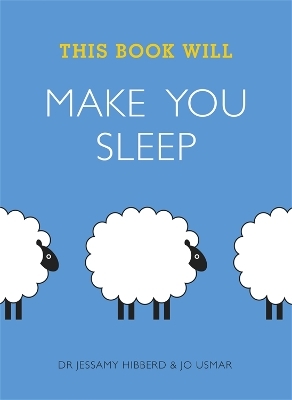 This Book Will Make You Sleep - Jessamy Hibberd, Jo Usmar