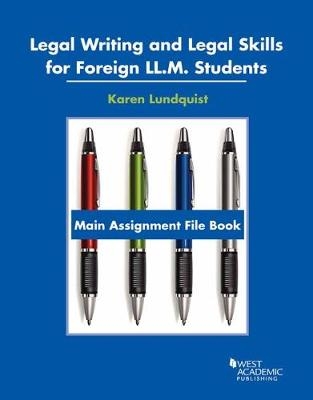 Legal Writing and Legal Skills for Foreign LL.M. Students - Karen Lundquist