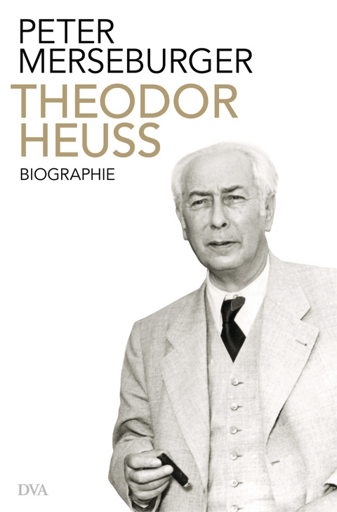 Theodor Heuss - Peter Merseburger