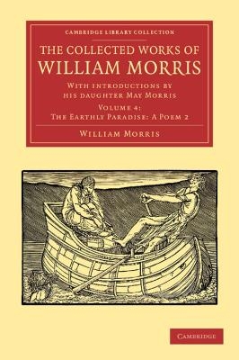 The Collected Works of William Morris - William Morris