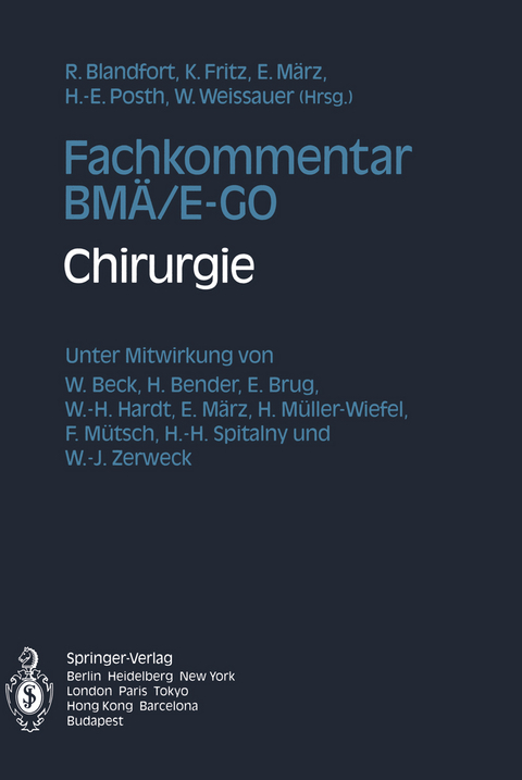 Fachkommentar BMÄ/E-GO - Rudolf Blandfort, Kurt Fritz, Ewald März, Hans-Egon Posth, Walther Weissauer