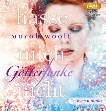 GötterFunke - Hasse mich nicht! (2 mp3-CD) - Marah Woolf