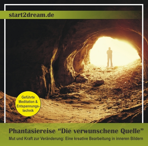 Phantasiereise: Die verwunschene Quelle