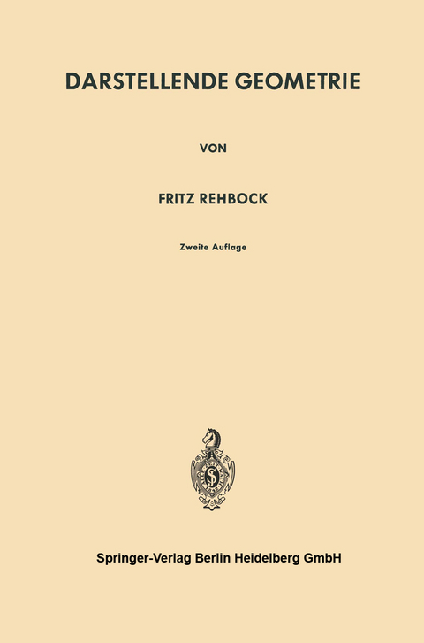 Darstellende Geometrie - Fritz Rehbock