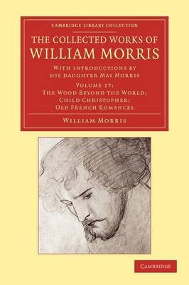 The Collected Works of William Morris - William Morris