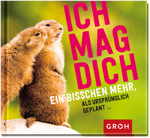 Ich mag dich ein bisschen mehr als ursprünglich geplant - 