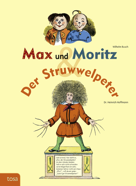 Max und Moritz & Der Struwwelpeter - Wilhelm Busch, Heinrich Hoffmann