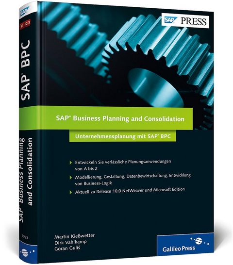 SAP Business Planning and Consolidation - Martin Kießwetter, Dirk Vahlkamp, Goran Gulis