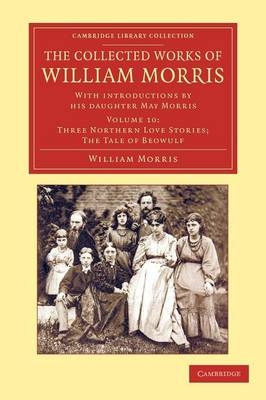 The Collected Works of William Morris - William Morris