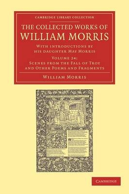 The Collected Works of William Morris - William Morris