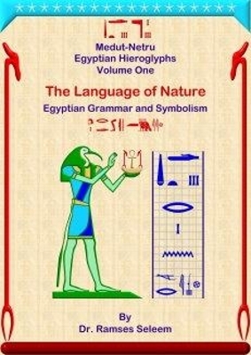 Medut-Netru: Egyptian Hieroglyphs - Dr. Ramses Seleem