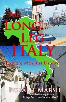 The Long Leg of Italy - Rosalie Marsh