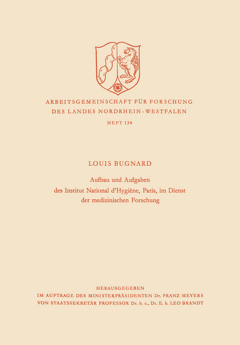 Aufbau und Aufgaben des Institut National d’Hygiène, Paris, im Dienst der medizinischen Forschung - Louis Bugnard