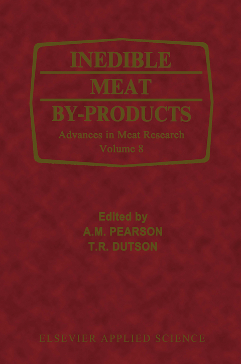 Inedible Meat by-Products - A. M. Pearson, T. R. Dutson
