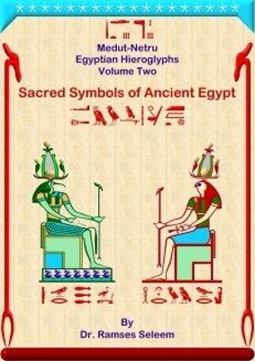 Medut-Netru: Egyptian Hieroglyphs - Dr. Ramses Seleem