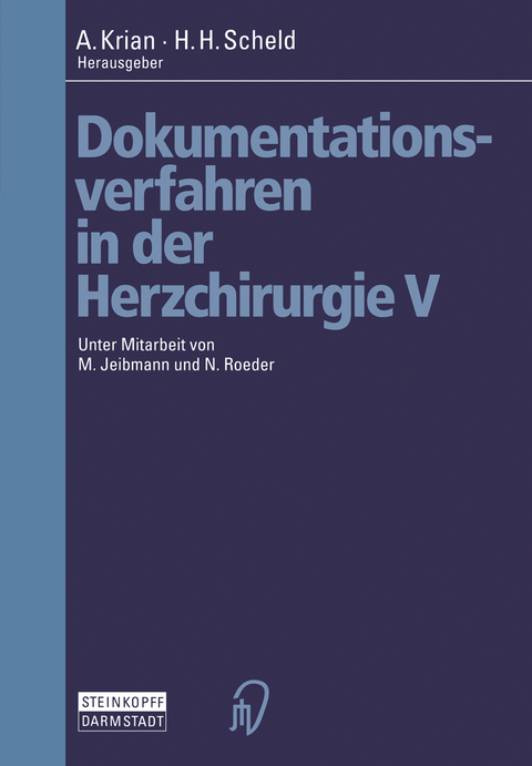 Dokumentationsverfahren in der Herzchirurgie V - 