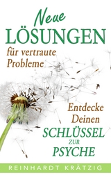 Neue Lösungen für vertraute Probleme - Reinhardt Krätzig