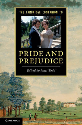 The Cambridge Companion to 'Pride and Prejudice' - 