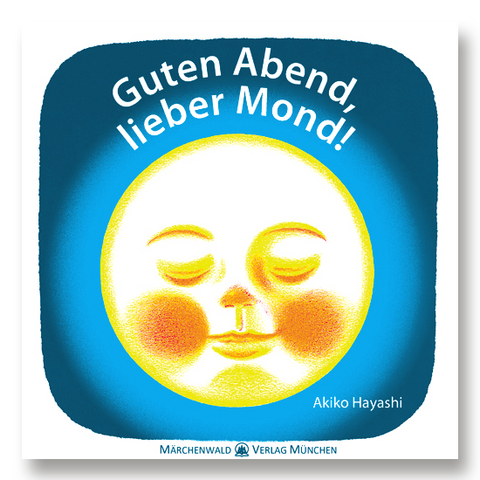 Guten Abend, lieber Mond! - Akiko Hayashi