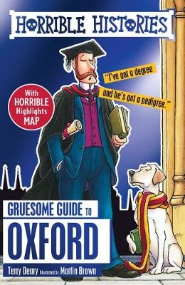 Gruesome Guide to Oxford - Terry Deary