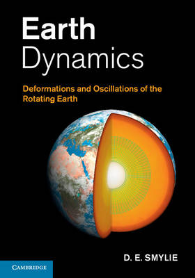 Earth Dynamics - D. E. Smylie