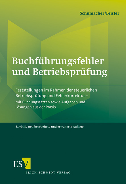 Buchführungsfehler und Betriebsprüfung - Peter Schumacher