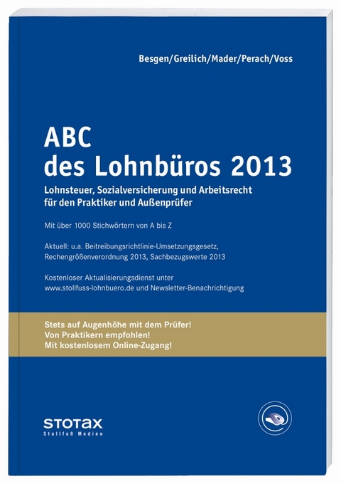 ABC des Lohnbüros 2013 - Klaus Mader, Detlef Perach, Werner Greilich, Rainer Voss, Dietmar Besgen